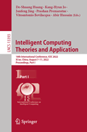 Intelligent Computing Theories and Application: 18th International Conference, ICIC 2022, Xi'an, China, August 7-11, 2022, Proceedings, Part I