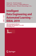Intelligent Data Engineering and Automated Learning - Ideal 2019: 20th International Conference, Manchester, Uk, November 14-16, 2019, Proceedings, Part I
