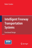 Intelligent Freeway Transportation Systems: Functional Design