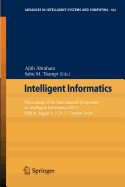 Intelligent Informatics: Proceedings of the International Symposium on Intelligent Informatics ISI'12 Held at August 4-5 2012, Chennai, India