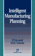 Intelligent Manufacturing Planning