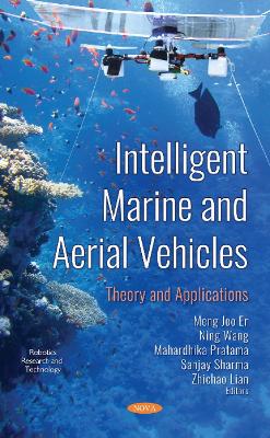 Intelligent Marine and Aerial Vehicles: Theory and Applications - Wang, Ning