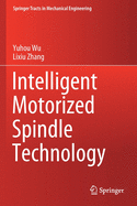 Intelligent Motorized Spindle Technology