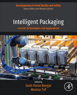 Intelligent Packaging: Current Technologies and Applications