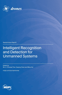 Intelligent Recognition and Detection for Unmanned Systems