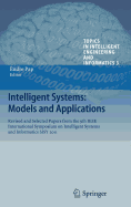 Intelligent Systems: Models and Applications: Revised and Selected Papers from the 9th IEEE International Symposium on Intelligent Systems and Informatics SISY 2011