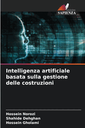 Intelligenza artificiale basata sulla gestione delle costruzioni