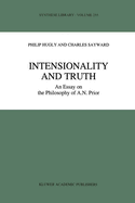 Intensionality and Truth: An Essay on the Philosophy of A.N. Prior
