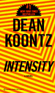 Intensity - Koontz, Dean R