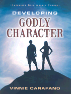 Intensive Discipling Course: Building Godly Character