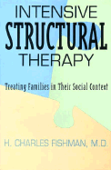 Intensive Structural Therapy