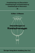 Intensivtherapie Bei Kreislaufversagen: Bericht ber Das Symposion Am 26. Und 27. September 1969 in Mainz