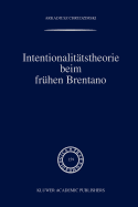 Intentionalittstheorie beim frhen Brentano