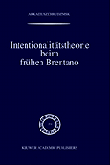 Intentionalitatstheorie Beim Fruhen Brentano