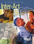 Inter-ACT: Interpersonal Communication, Concepts, Skills, and Contexts