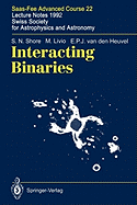 Interacting Binaries: Saas-Fee Advanced Course 22. Lecture Notes 1992. Swiss Society for Astrophysics and Astronomy