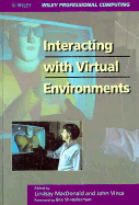 Interacting with Virtual Environments