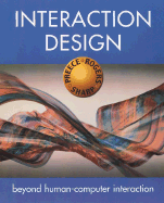 Interaction Design: Beyond Human-Computer Interaction - Preece, Jenny, Dr., and Rogers, Yvonne, Professor, and Sharp, Helen, Dr.