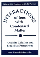 Interaction of Ions With a Condensed Matter
