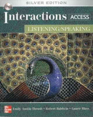 Interactions Access Listening/Speaking Student Book Plus Key Code for E-Course - Austin Thrush, Emily, and Baldwin, Robert, and Blass, Laurie