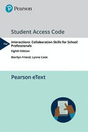 Interactions: Collaboration Skills for School Professionals, Enhanced Pearson Etext with Loose-Leaf Version -- Access Code Package
