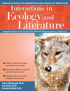 Interactions in Ecology and Literature: Integrated Science and Ela Lessons for Gifted and Advanced Learners in Grades 2-3