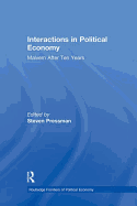 Interactions in Political Economy: Malvern After Ten Years