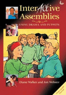 Interactive Assemblies: Using Drama and Puppets