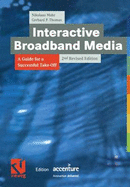 Interactive Broadband Media: A Guide for a Successful Take-Off