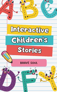 Interactive Children's Stories