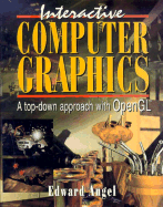 Interactive Computer Graphics: A Top-Down Approach with OpenGL