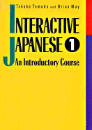 Interactive Japanese, Book 1