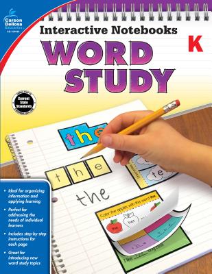 Interactive Notebooks Word Study, Grade K - Carson-Dellosa Publishing