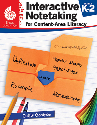 Interactive Notetaking for Content-Area Literacy, Levels K-2 - Goodman, Judith