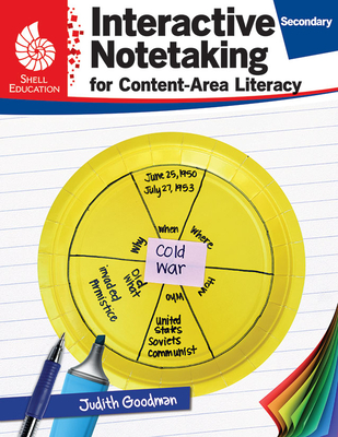 Interactive Notetaking for Content-Area Literacy, Secondary - Goodman, Judith