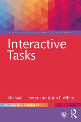 Interactive Tasks - Leeser, Michael J., and White, Justin P.