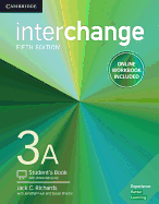 Interchange Level 3A Student's Book with Online Self-Study and Online Workbook