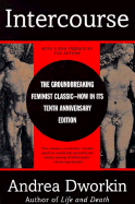 Intercourse - Dworkin, Andrea, N.D.