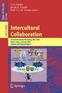 Intercultural Collaboration: First International Workshop, IWIC 2007 Kyoto, Japan, January 25-26, 2007 Invited and Selected Papers