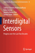 Interdigital Sensors: Progress Over the Last Two Decades