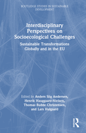 Interdisciplinary Perspectives on Socioecological Challenges: Sustainable Transformations Globally and in the Eu