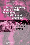 Interdisciplinary Public Health Reasoning and Epidemic Modelling: The Case of Black Death