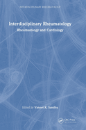 Interdisciplinary Rheumatology: Rheumatology and Cardiology