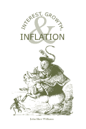 Interest, Growth, & Inflation: The Contractual Savings Theory of Interest