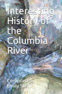 Interesting History of the Columbia River