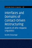 Interfaces and Domains of Contact-Driven Restructuring