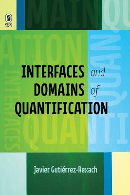 Interfaces and Domains of Quantification - Gutirrez-Rexach, Javier