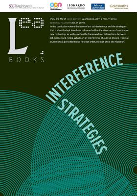 Interference Strategies: Leonardo Electronic Almanac, Vol. 20, No. 2 - Aceti, Lanfranco, and Thomas, Paul, MD (Editor)