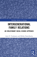 Intergenerational Family Relations: An Evolutionary Social Science Approach