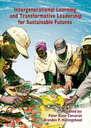 Intergenerational learning and transformative leadership for sustainable futures